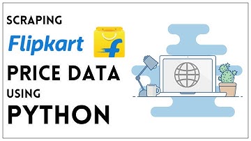 Web Scraping Flipkart Prices using Python: Basic Methods