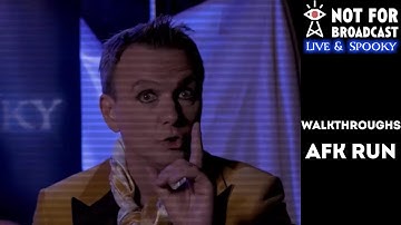 Not For Broadcast: Live & Spooky | Walkthroughs | AFK Run | Archive