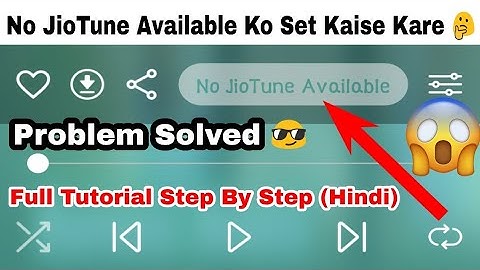 How To Fix Jiotune Not Available (Hindi) | No Jiotune Available Kaise Set Kare
