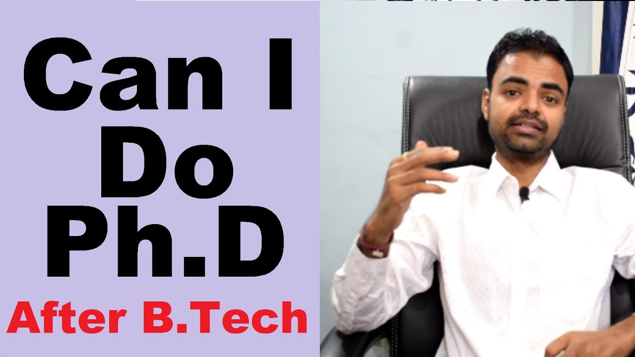 how to do phd after btech in india