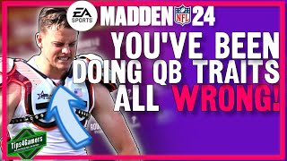 The Only QB Traits You Need in Madden 24 | Best QB Traits