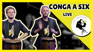 LCP // Conga A Six - LIVE