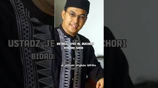 Ustadz Jefri Al Buchori  Bidadari Surga