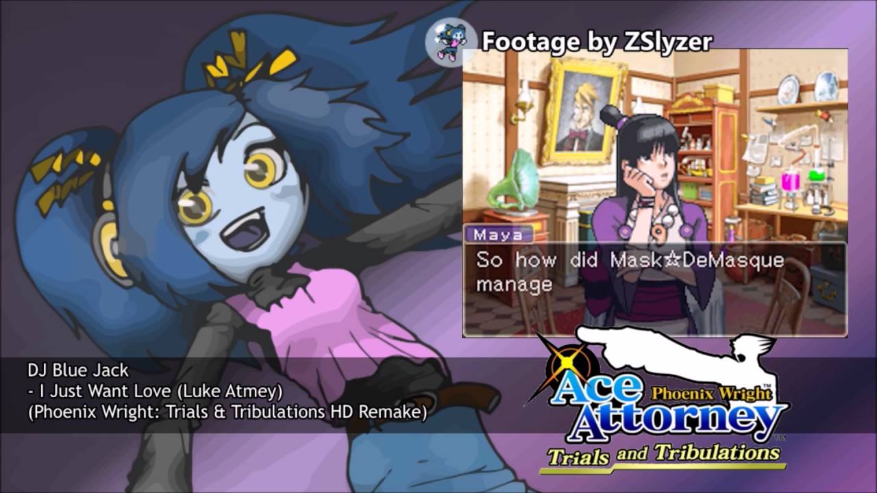 Phoenix Wright: Trials & Tribulations [Remix] - I Just Want Love (Luke Atmey)