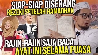 Hidup Akan Mudah Setelah Ramadhan, Rezeki Berlimpah. Seringsering Baca Ayat Ini Selama Puasa