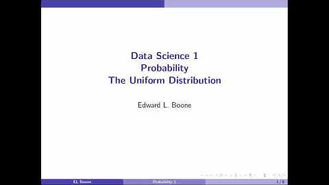 Data Science 1 - Probability 33 - The Uniform Distribution