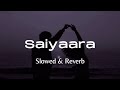 Saiyaara | Slowed & Reverb Download Mp4