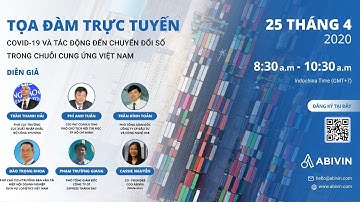 Covid-19 và Chuyển đổi số trong Chuỗi cung ứng Việt Nam