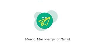 Mergo: Mail Merge for Gmail