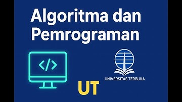 TUGAS 3 ALGORITMA DAN PEMROGRAMAN | UNIVERSITAS TERBUKA