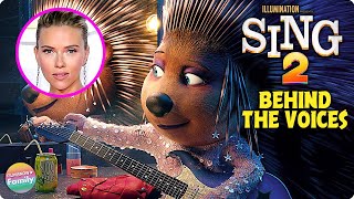 SING 2 (2021) 🎙️🎵 Behind the Voices of Animated Family Movie