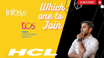 TCS | Infosys | Hcl  Which one to Join || Fresher || Experienced