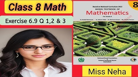 Class 8 Math | Exercise 6.9 Unit 6 | How to Get Solve Q 1,2 & 3 | NBF Book