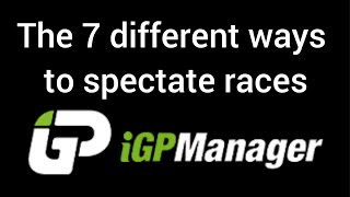 The 7 ways you can watch iGP Manager races! screenshot 5