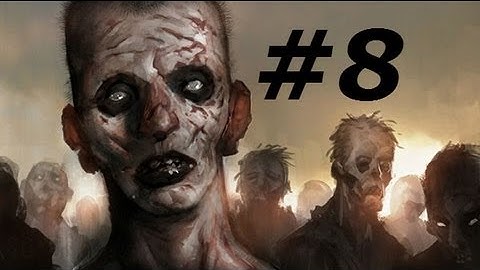 State of Decay Gameplay Walkthrough Part 8-Big Brother