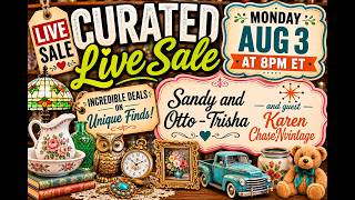 Curated Live Sale Incredible Deals on Unique Vintage Finds! | Aug 3 @8pm et (5pm pt)