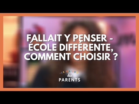 École alternative : fallait y penser ! - La Maison des parents #LMDP