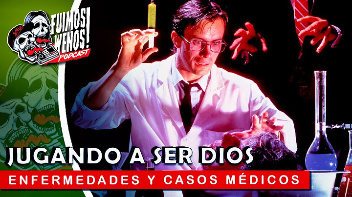 Capítulo 68 - "JUGANDO A SER DIOS, ENFERMEDADES Y CASOS MÉDICOS"