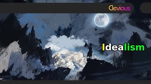 The Problems of Philosophy: Chapter 4 - Idealism