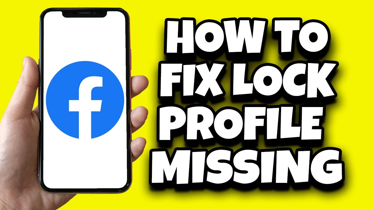 How To Fix No Lock Profile On Facebook Fix Missing Facebook Lock