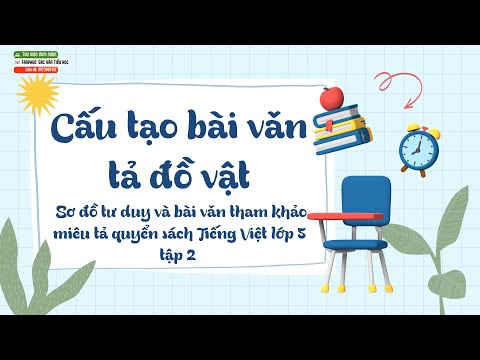 Video [TẢ ĐỒ VẬT] - Tả quyển sách Tiếng Việt lớp 5 kì 2 -... - youtube