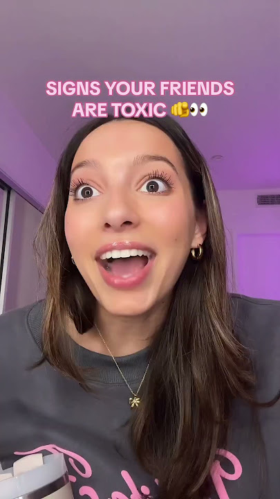 SIGNS YOUR FRIENDS ARE TOXIC 😳 #girls #shorts