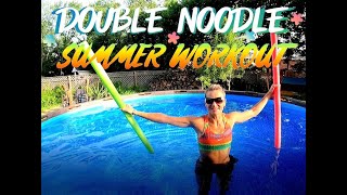 DOUBLE NOODLE: GREAT POOL WORKOUT FOR ALL LEVELS!