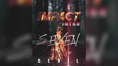 DEVIL - IMPACT (INTRO) OFFICIAL MUSIC