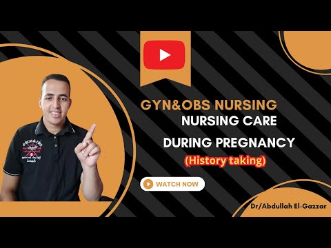 تمريض النساء والتوليد ميديول 2 الرعايه التمريضيه اثناء الحمل من ص 30 ل 33 History Taking