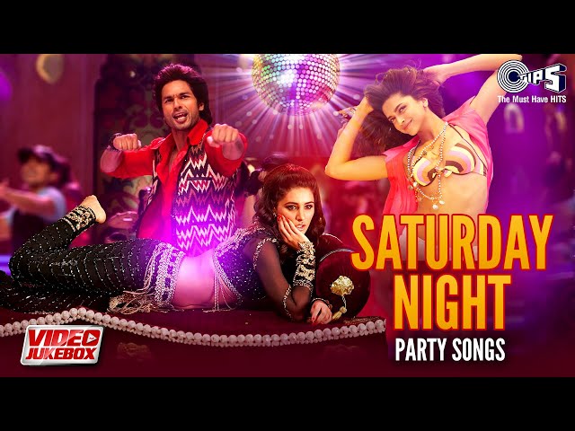 Saturday Night Party Songs|Video Jukebox|Bollywood Party Songs|Best Party Hits Playlist@tipsofficial class=