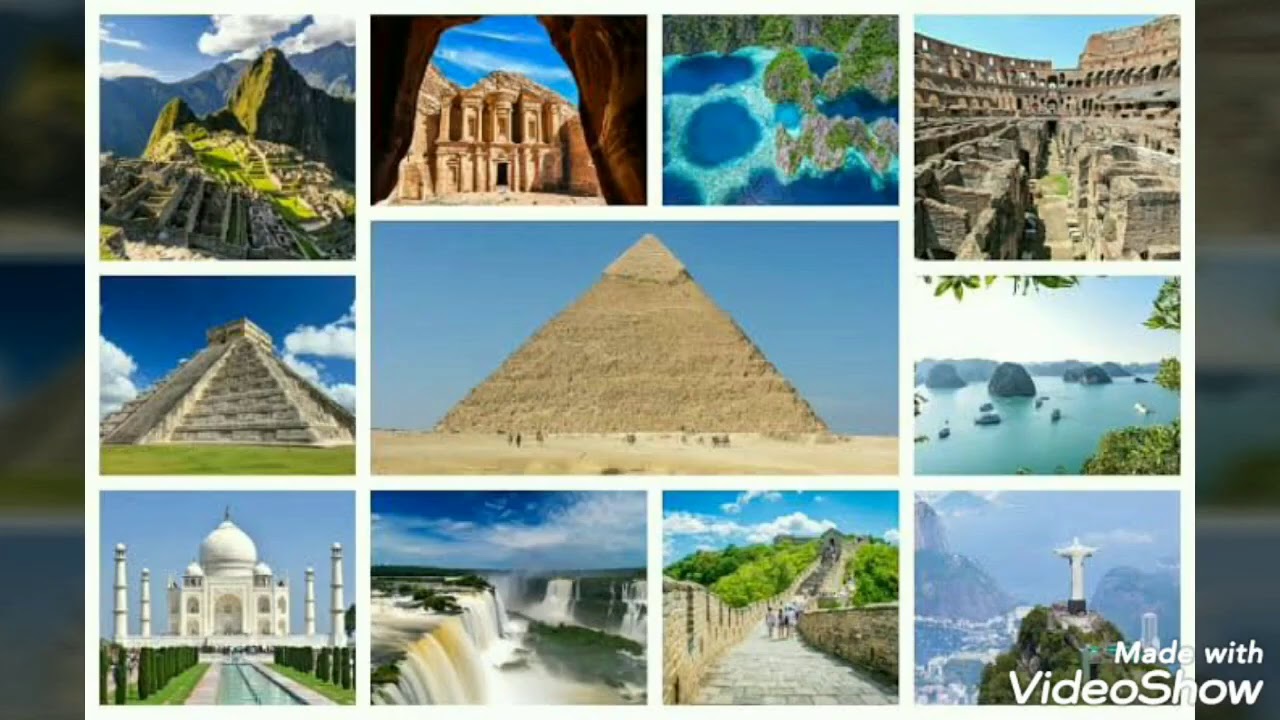 Seven wonders of the world are. Семь чудес света 2022. Семь чудес света достопримечательности. Чудеса света картинки.