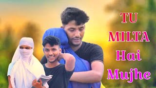 Tu Milta Hai Mujhe | Raj Barman | Ragging Love Story | New Hindi Song | Sweet Love