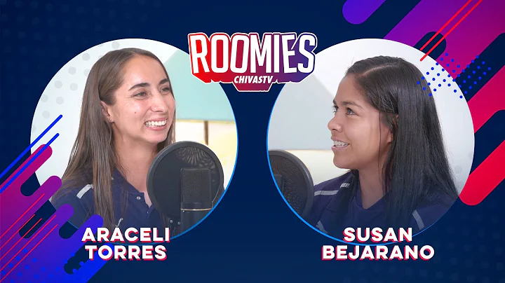 ROOMIES | Araceli Torres y Susan Bejarano | Episod...