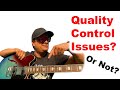 Here is Why You Are Probably Wrong About Guitar Quality Control