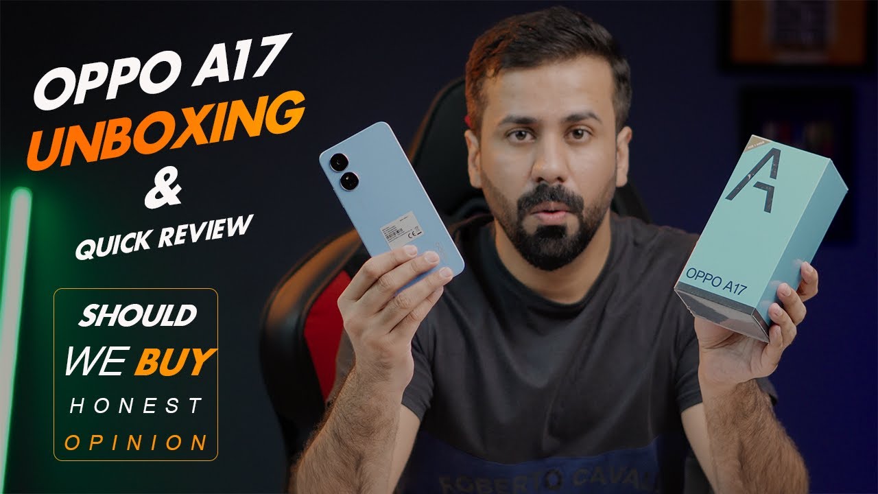 OPPO A17 Unboxing and First Impressions - Unbox Diaries