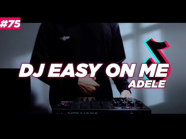 DJ EASY ON ME ADELE REMIX FULL BASS class=