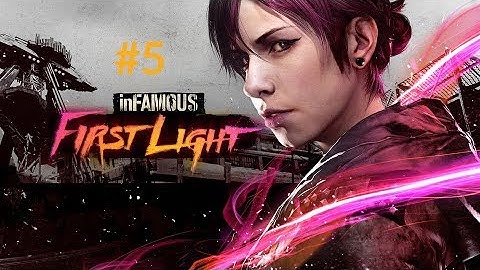 Infamous First Light #5 Tracking The Trafficker