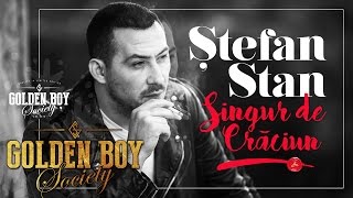 Stefan Stan - Singur De Craciun | Piesa Oficiala