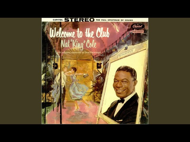 NAT KING COLE - She's Funny That Way