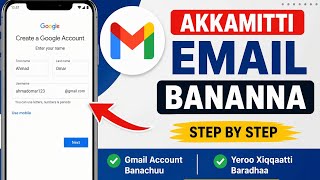 Akkamitti Email Haaraa Uumta   Step By Step Afaan Oromoo