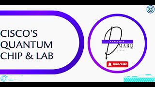 Cisco's Quantum Leap  New Chip & Lab Unveiled!