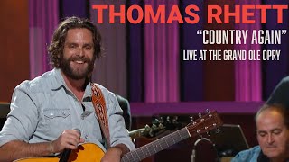 Thomas Rhett - Country Again | Live At The Grand Ole Opry