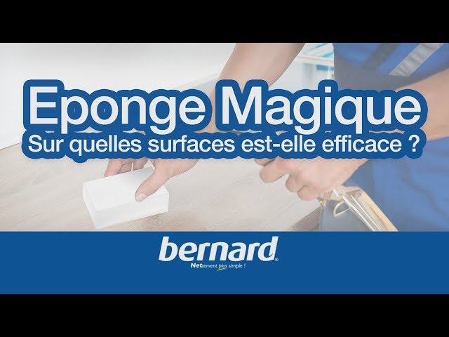 Éponge magique : sur quelles surfaces est-elle efficace ? 