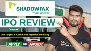 Shadowfax Technologies IPO Review 🔥 | India's 2nd Largest E-commerce Logistics Company 