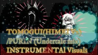 Tomogui(Himei v2)[Purin Undertale mix] {Instrumental visualized video}