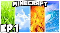 Minecraft: GRACE OF THE ELEMENTS Ep.1 - EARTH, AIR, WATER, FIRE!!! (Minecraft 1.9.2 Adventure Map)