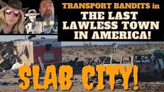 Explore the Shocking Reality of 'Slab City': The Last Lawless Town In America!