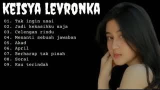 Keisya Levronka - Tak Ingin Usai (lyrics)🎶 Full Album