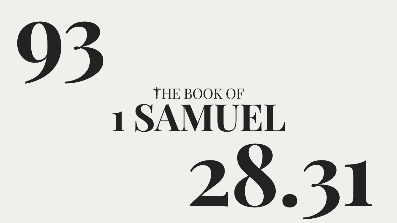 DAY 93 The Book Of 1 Samuel Chapter 28 31 YouTube day-93-the-book-of-1-samuel-chapter-28-31-youtube