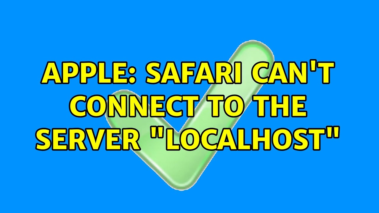 safari can't connect to server localhost